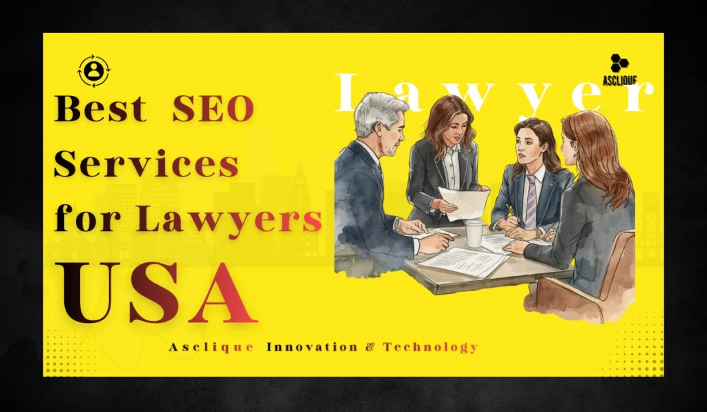 Best Seo Services and Guide for Lawyers in Usa