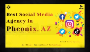 Social Media Marketing Agency in Phoenix AZ: Grow Your Business with Digital Marketing Expert
