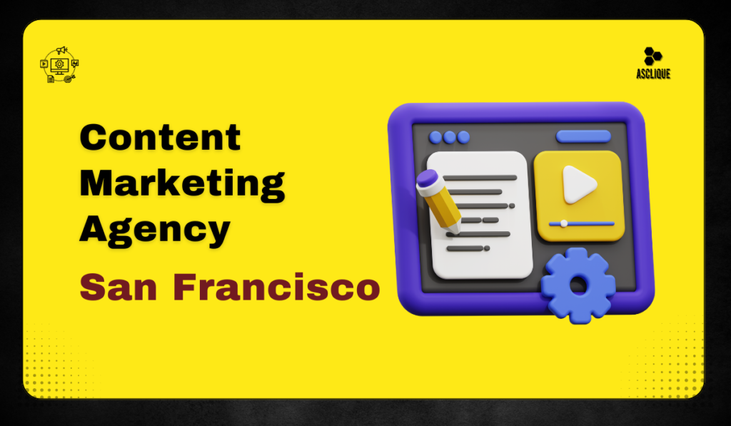 Content marketing agency San Francisco