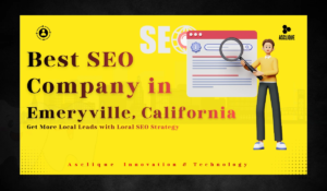Best Emeryville Internet Marketing SEO Company: Grow Your Local Business