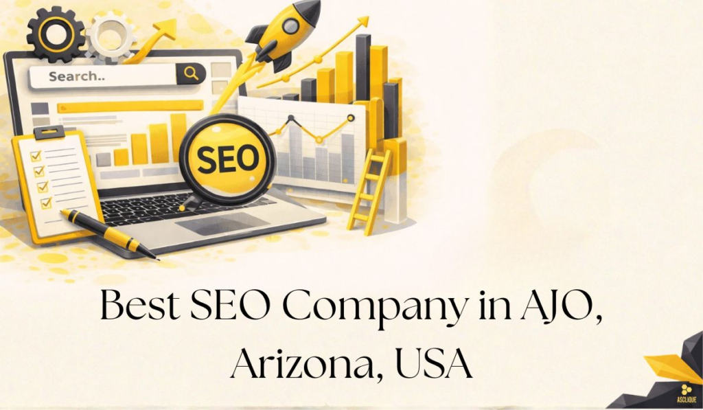 Best SEO Company in AJO, Arizona, USA