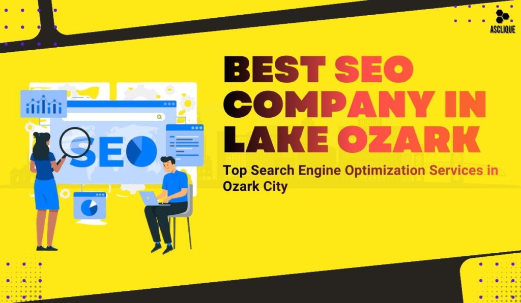 Best SEO Company in Lake Ozark