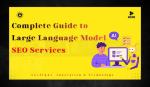 The Complete Guide to LLM SEO Services in the United States