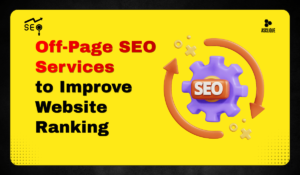 Off-Page SEO Services to Improve Website Ranking
