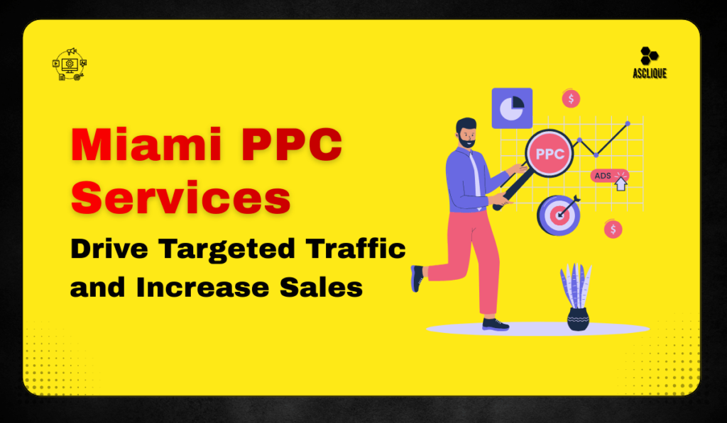 Miami PPC Services