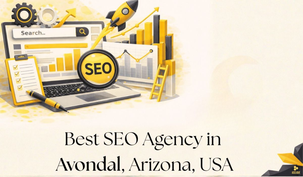 Best SEO Agency in Avondal, Arizona, USA