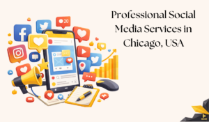 Professional Social Media Services in Chicago, USA