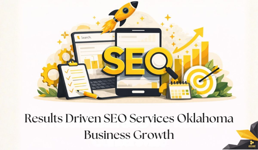 Results Driven SEO Services Oklahoma Business Growth