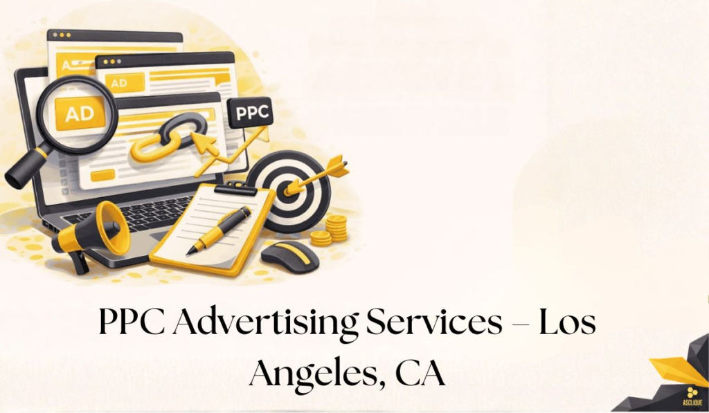 PPC Advertising Services – Los Angeles, CA