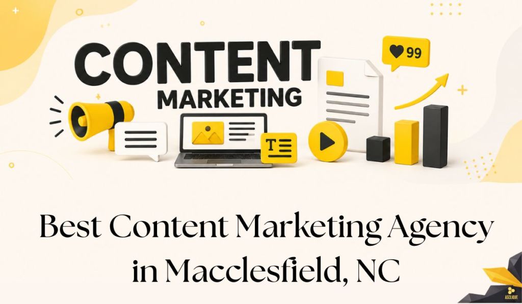 Best Content Marketing Agency in Macclesfield, NC