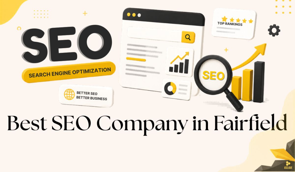 Best SEO Company in Fairfield