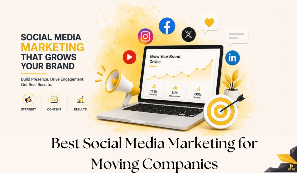 Best Social Media Marketing for Moving Companies