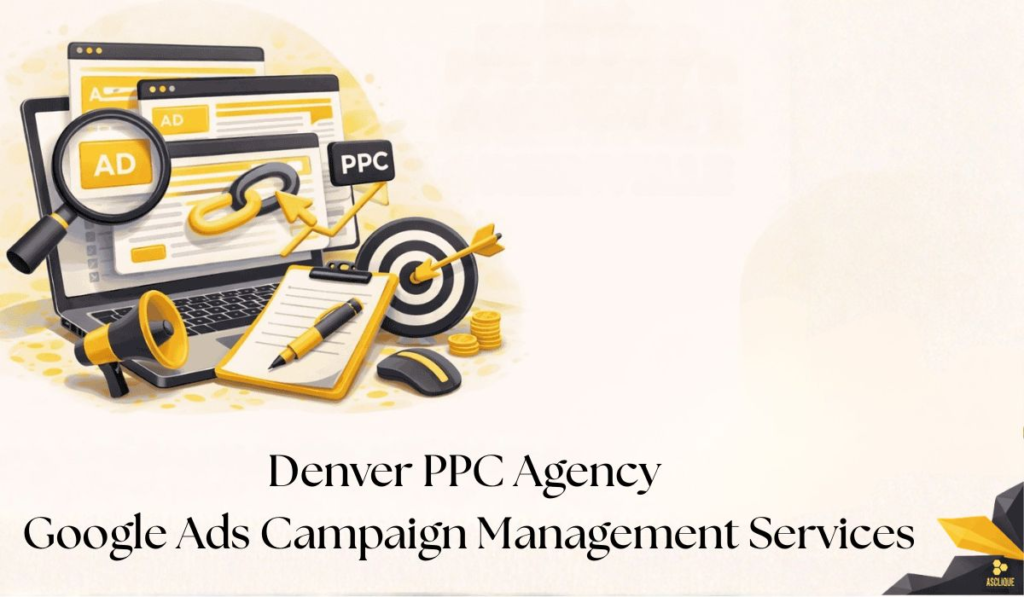 Denver PPC Agency Google Ads Campaign Management Services
