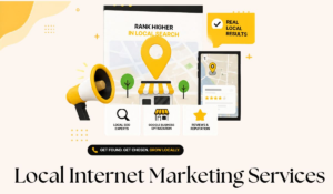 Local Internet Marketing Services Designed to Increase Customers, Leads, and Revenue