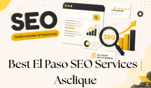 El Paso SEO Services That Put Your Business on Page One