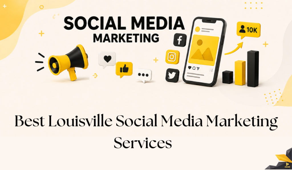 Louisville Social Media Marketing