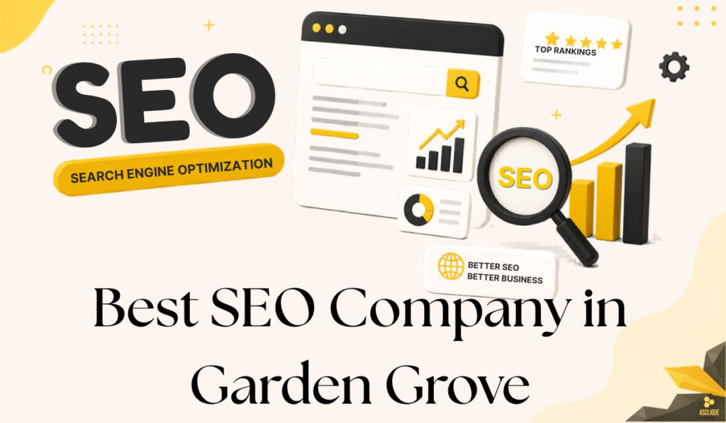 Best SEO Company in Garden Grove