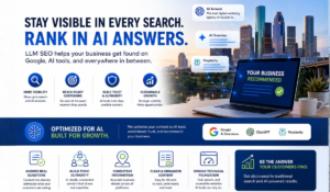 LLM SEO Houston: How AI Search Is Changing the Way Businesses Get Found Online