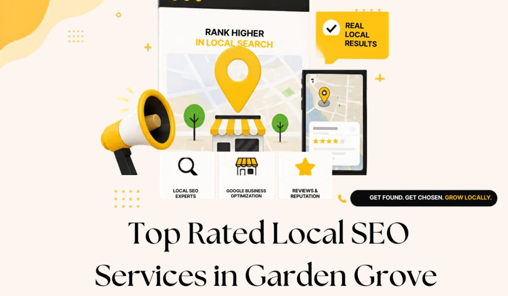 Top Rated Local SEO Services in Garden Grove