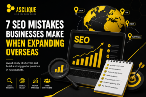 7 SEO Mistakes Businesses Make When Expanding Overseas