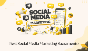 Social Media Marketing Sacramento Built To Boost Engagement And Sales