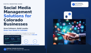Social Media Management Solutions for Colorado Businesses