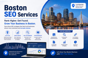 Boston SEO Services: Helping Your Business Rank Higher and Grow Online
