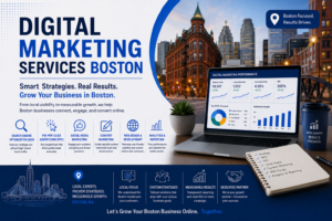 Digital Marketing Services Boston: Helping Your Business Grow Online