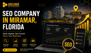 SEO Company in Miramar: The Ultimate Guide to Ranking Higher and Getting More Local Customers