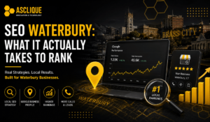 SEO Waterbury: What It Actually Takes to Rank Locally