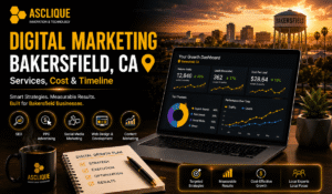 Digital Marketing Bakersfield CA: Services, Cost & Timeline