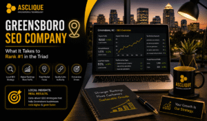 Greensboro SEO Company: What It Takes to Rank #1 in the Triad