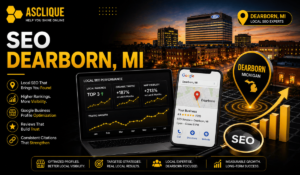 Best SEO Services in Dearborn, Michigan