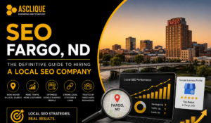 SEO Fargo ND: The Definitive Guide to Hiring a Local SEO Company