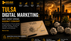 Tulsa Digital Marketing: Why Most Spend Doesn’t Convert