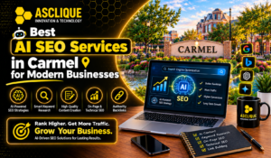 Best AI SEO Services in Carmel for Modern Businesses