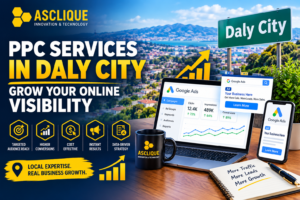 PPC Services in Daly City Grow Your Online Visibility