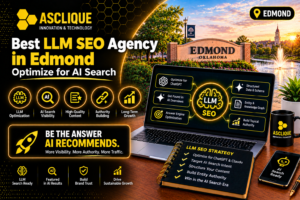 Best LLM SEO Agency in Edmond Optimize for AI Search