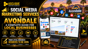 Social Media Marketing Services in Avondale: A Complete Guide for Local Businesses