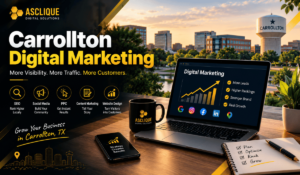Carrollton Digital Marketing: Reaching a City That Doesn’t Fit One Mold