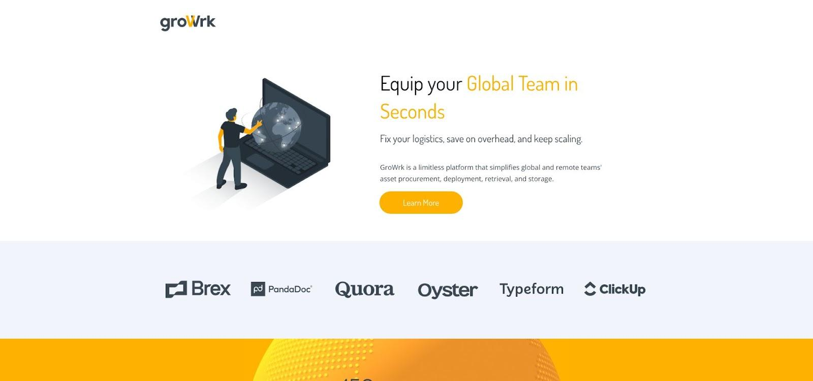 GroWrk: global reach without a weak spot