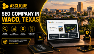 SEO Company in Waco, Texas: What It Actually Takes to Rank Locally
